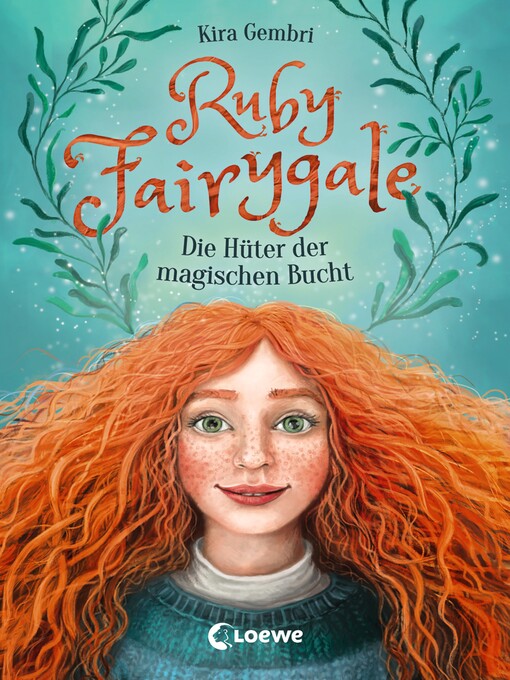 Title details for Ruby Fairygale (Band 2)--Die Hüter der magischen Bucht by Kira Gembri - Wait list